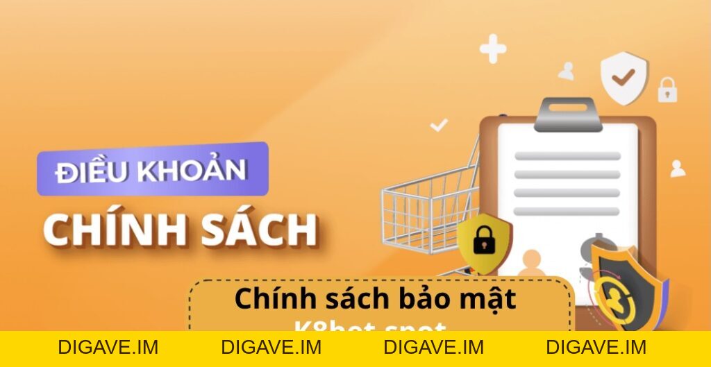Điều khoản sử dụng - Nhà cái K8bet - Digave